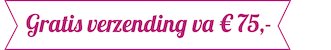 Gratis verzending vanaf €75